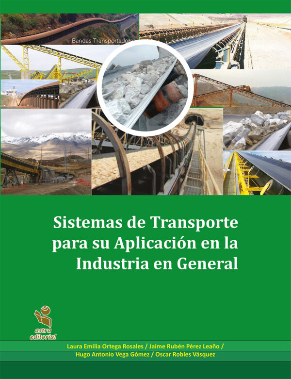 Sistemas de transporte para su aplicación en la industria general