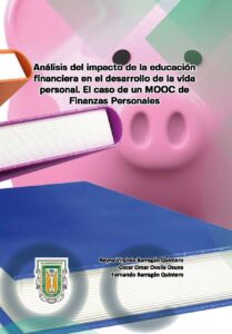 Análisis del impacto de la educación financiera en el desarrollo de la vida personal. El caso de un MOOC de Finanzas Personales