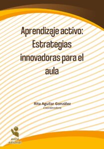 Aprendizaje Activo: Estrategias innovadoras para el aula