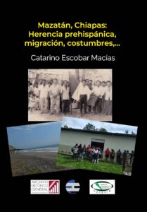 Mazatán, Chiapas: Herencia prehispánica, migración, costumbres,…