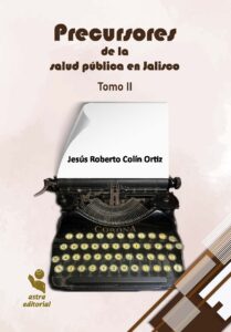 Precursores de la salud pública en Jalisco