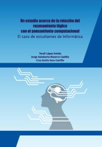 Un estudio acerca de la relación del razonamiento lógico con el pensamiento computacional El caso de estudiantes de informática