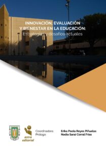 Innovación, evaluación y bienestar en la educación: Estrategias y desafíos actuales