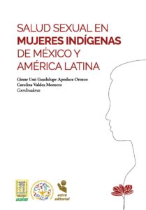Salud sexual en mujeres indígenas de México y América Latina