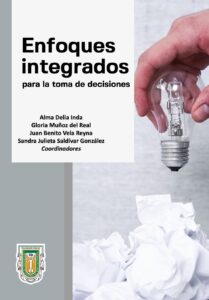 Enfoques integrados para la toma de decisiones