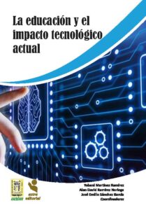 La educación y el impacto tecnológico actual