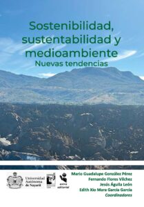 Sostenibilidad, sustentabilidad y medioambiente. Nuevas tendencias