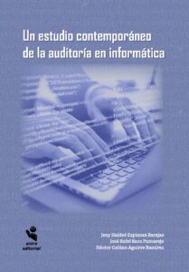 Un estudio contemporáneo de la Auditoría en Informática