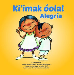 Ki’imak óolal. Alegría