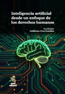 Inteligencia artificial desde un enfoque de los derechos humanos