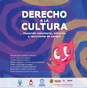 Derecho a la cultura. Donación voluntaria, altruista y recurrente de sangre