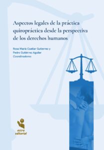 Aspectos legales de la práctica quiropráctica desde la perspectiva de los derechos humanos