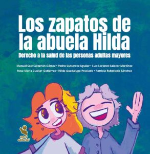 Los zapatos de la abuela Hilda. Derecho a la salud de las personas adultas mayores