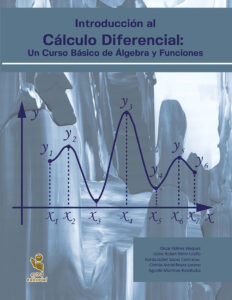 Introducción al Cálculo Diferencial: Un Curso Básico de Álgebra y Funciones