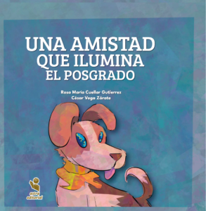 Una amistad que ilumina el posgrado