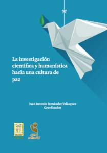 La investigación científica y humanística hacia una cultura de paz
