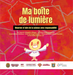 Ma boîte de lumière. Observer et faire de la science avec responsabilité