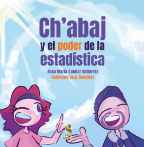 Ch’abaj y el poder de la estadística