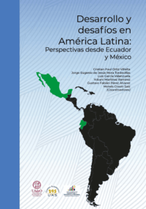 Desarrollo y desafíos en América Latina: Perspectivas desde Ecuador y México
