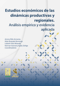 Estudios económicos de las dinámicas productivas y regionales. Análisis empírico y evidencia aplicada