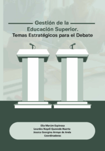 Gestión de la Educación Superior. Temas Estratégicos para el Debate