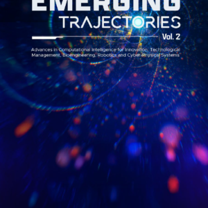 Servicio de edición, diseñó y publicación digital: Emerging Trajectories. Advances in Cyber-Physical Systems, Biorobotics and Cyber- Human Integration. Vol. 2